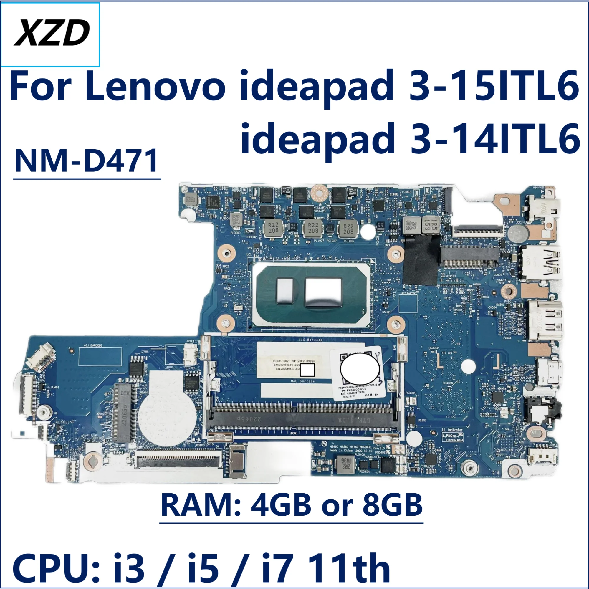 

NM-D471 Mainboard For Lenovo ideapad 3-15ITL6 ideapad 3-14ITL6 Laptop Motherboard With I3 I5 I7 CPU RAM-4G 8G 100% Test Ok