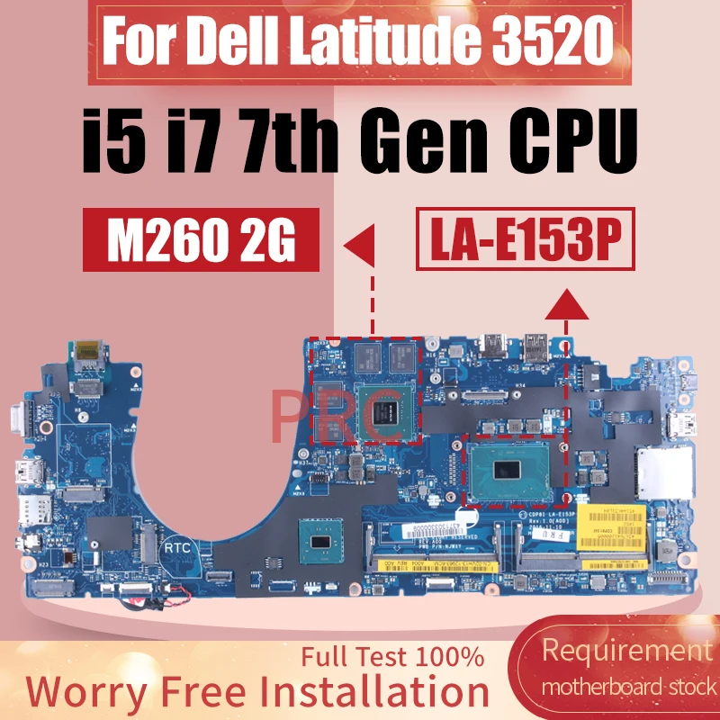 

Материнская плата для ноутбука Dell Latitude 3520, LA-E153P I5-7300HQ I7-7700HQ 0C2731 02VH13 0D1616 02VH13, материнская плата для ноутбука