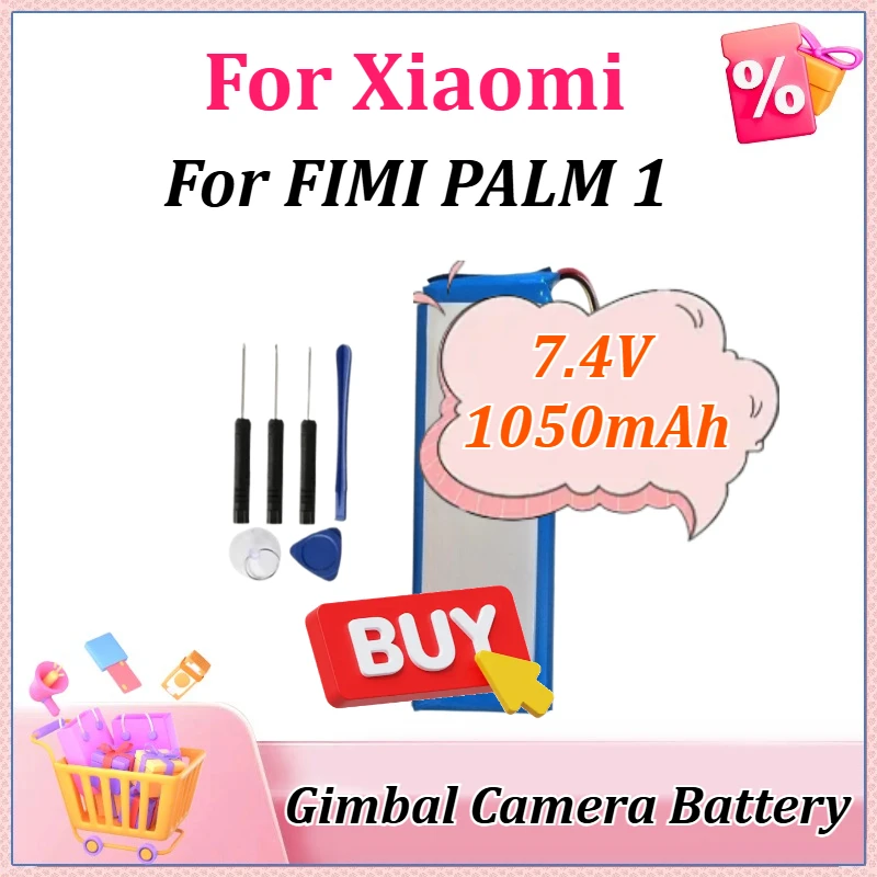 

Newly 7.4V 1050mAh Upgraded GH3DC01FM Replacement Battery for Xiaomi for FIMI PALM ,PALM 1 Pocket Gimbal Camera + Free Tools