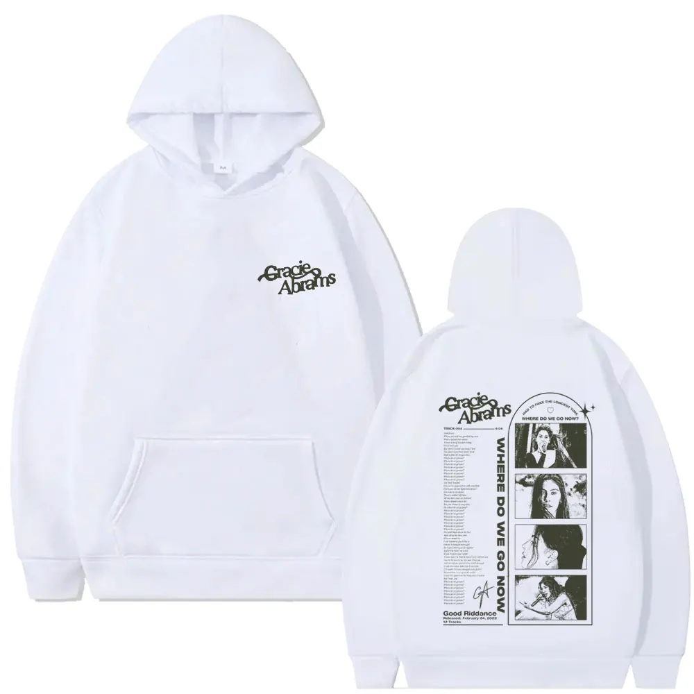 

Gracie Abrams Good Riddance Where Do We Go Now Hoodie The Secret of Us Sweatshirt Men Women Casual Oversized Pullover Hoodies