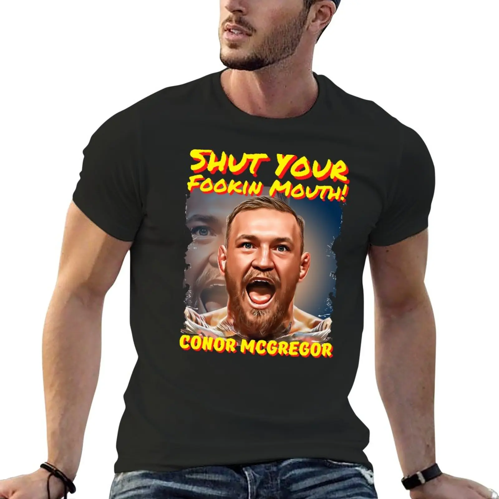 

New Conor McGregor - Shut Your Fookin Mouth! T-Shirt t shirt man oversized t shirts tshirts for men