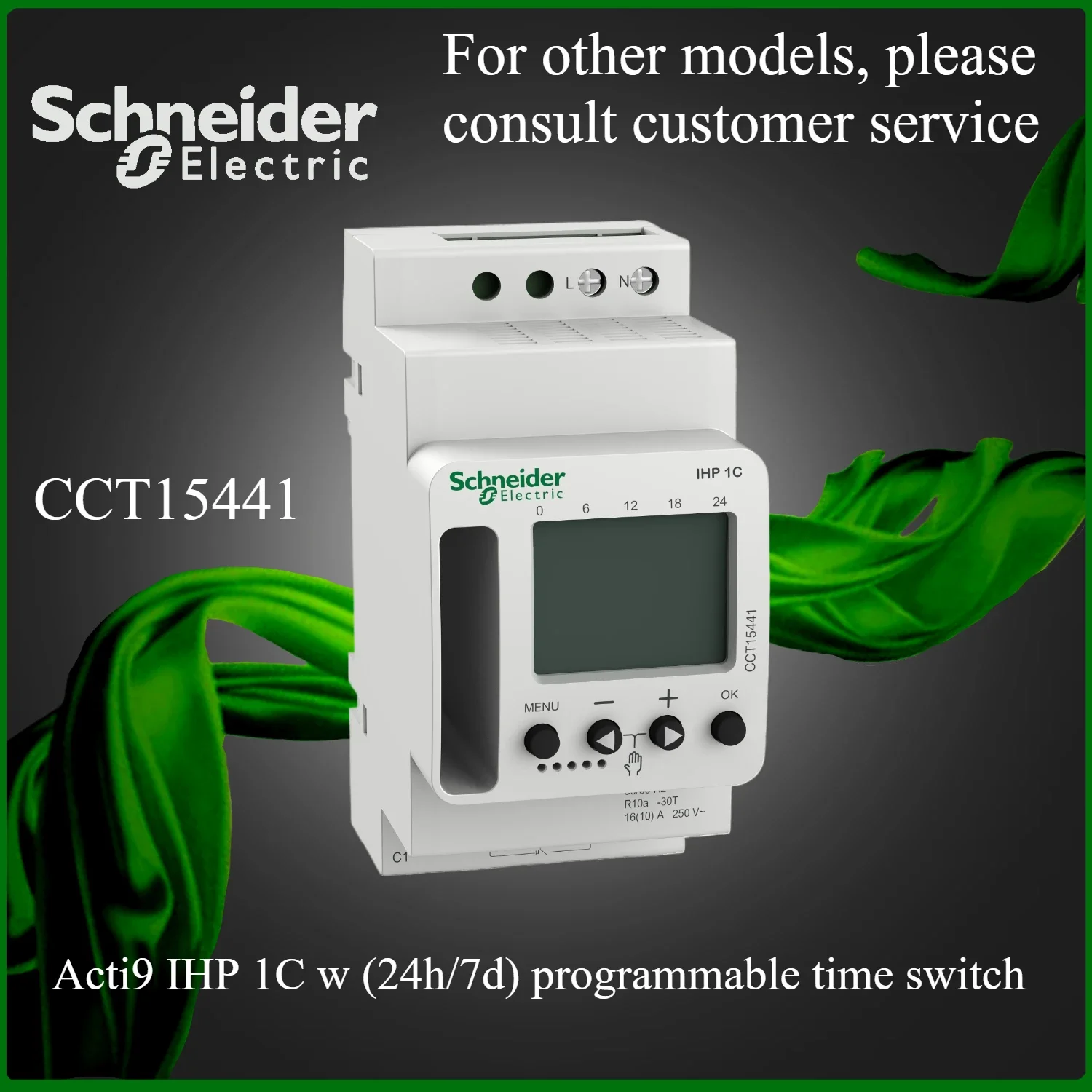 

CCT15441 Schneider Programmable Time Control Switch Acti9 IHP 1C Time Automatic Control Conversion