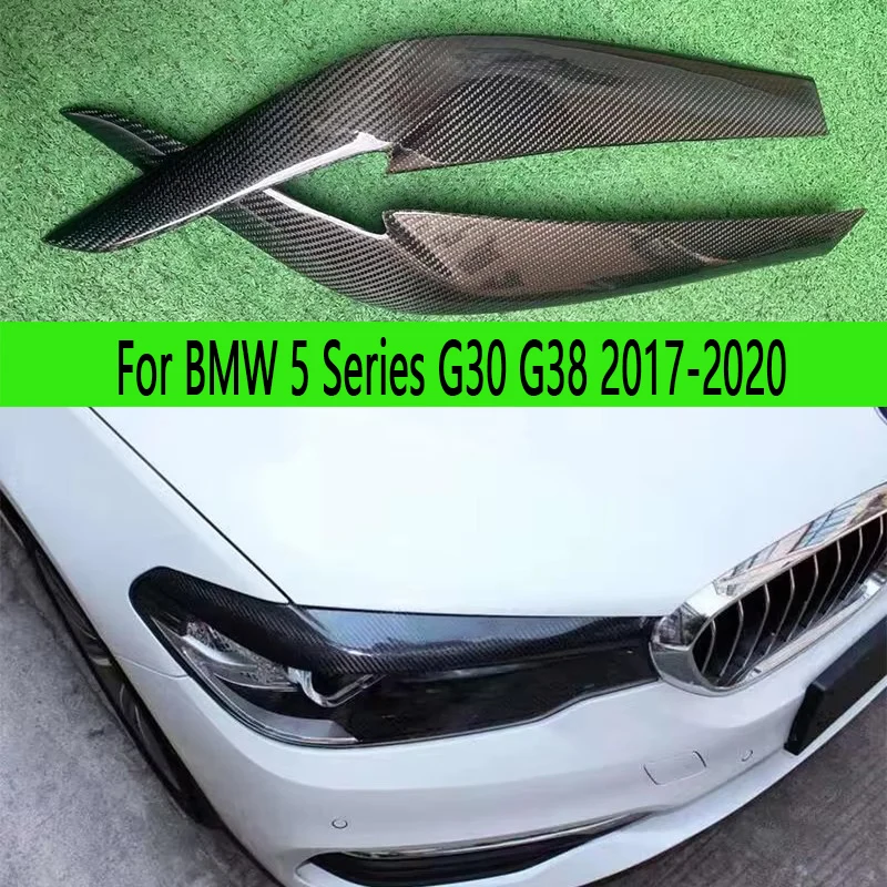 

For BMW 5 Series G30 G38 2017-2020 Carbon fiber eyebrow headlight upper cover front headlight cover decoration Auto parts