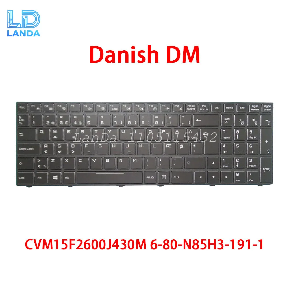 

Клавиатура с подсветкой для CVM15F2600J430M Датская/CVM15F26D0J430J3 Немецкая/CVM15F26N0J4309 Норвежская/CVM15F26E0J430E Испанская 6-80-N85