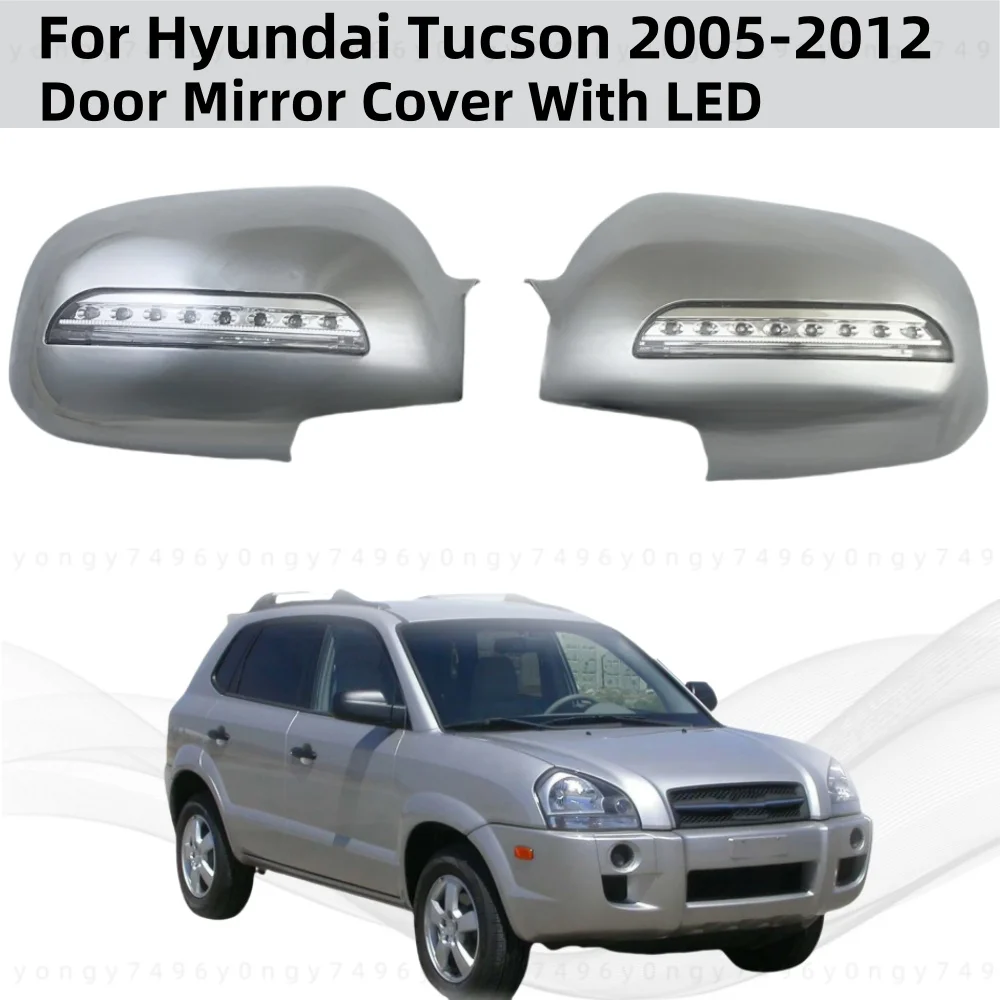 

2pcs Car ABS Chrome Rearview Accessories Plated Trim 2005 2006 2008 2009 2010 2012 For Hyundai Tucson Door Mirror Cover With LED