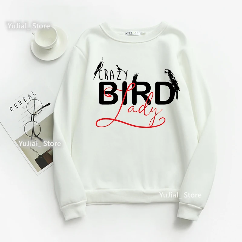 

Crazy Bird Lady Graphic Print Sweatshirt Women Clothes 2022 Parrot Cockatiel Hoodie Femme Harajuku Kawaii Jumper Tracksuit