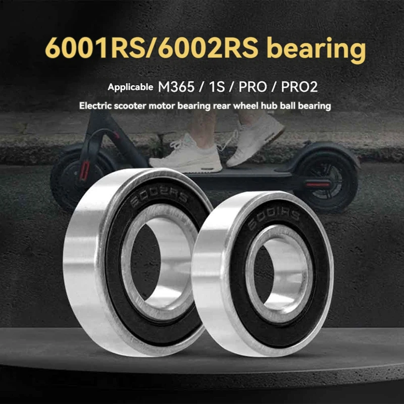 New-2PCS High Speed Precision Bearing For M365 Pro 1S Pro 2 All Electric Scooter Rear Wheel Hub Ball Bearings 6001RS /6002RS