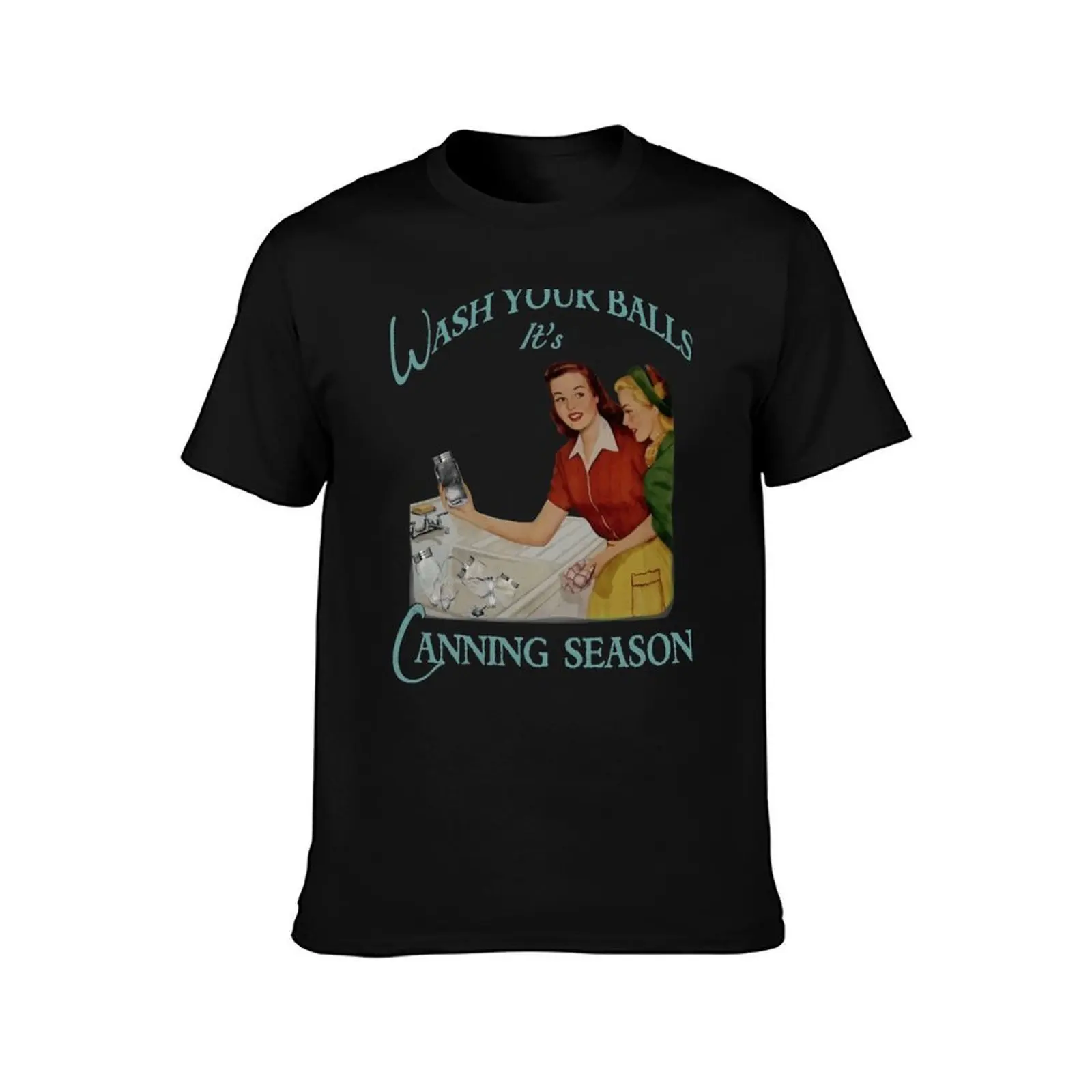 1950 Vintage Wash Your Balls Its Canning Season T-Shirt Summer Print Short Sleeve Tee T-Shirt