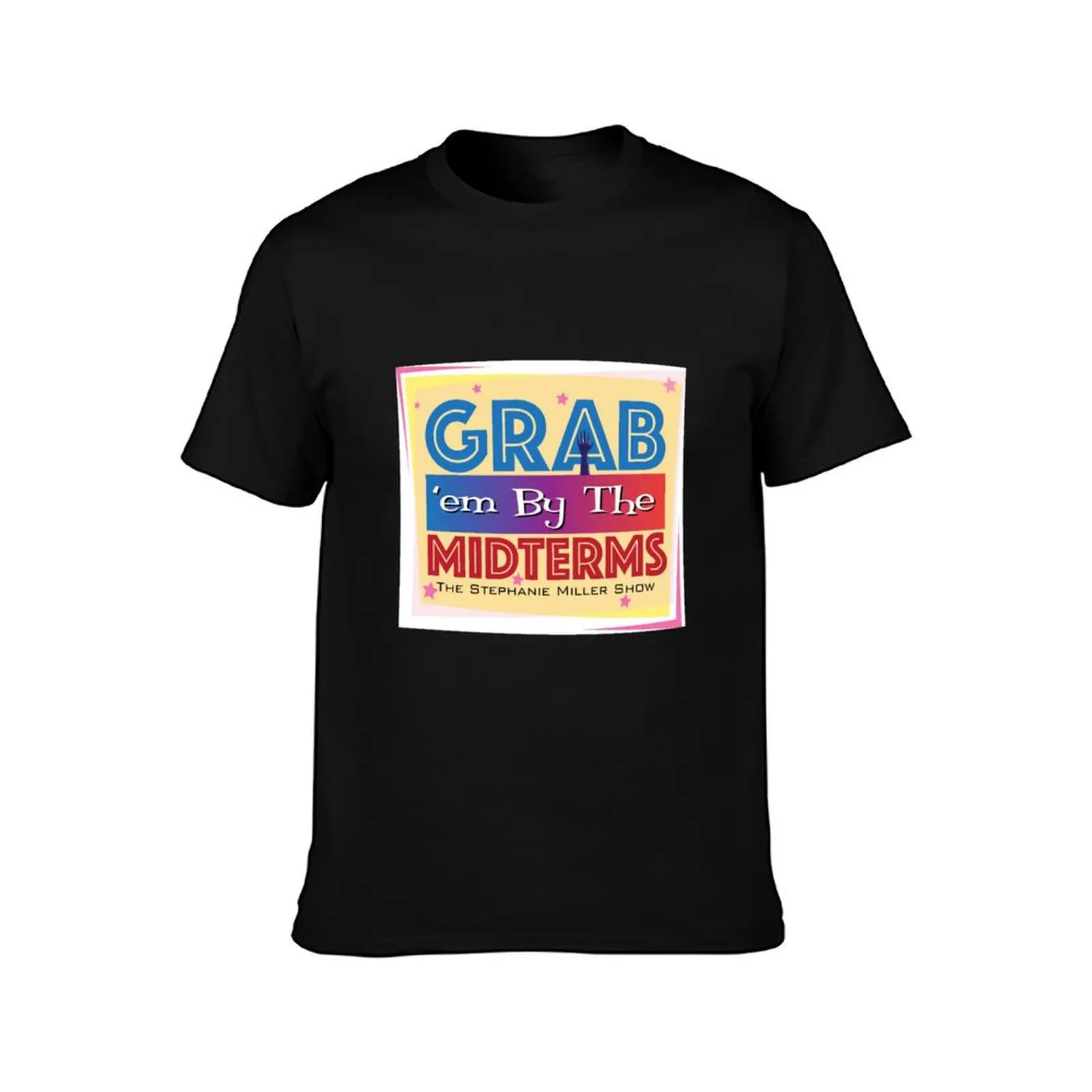 Grab 'em By The Midterms - Listener George T-Shirt All Match Print Short Sleeve Top