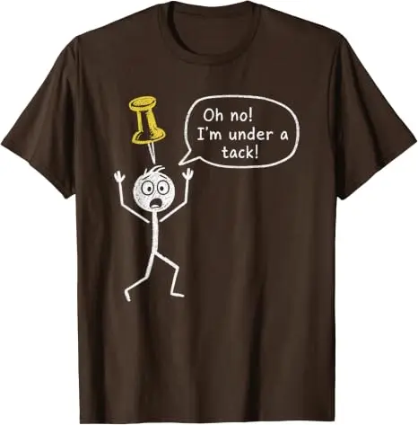 Oh nein, ich bin unter Druck. Humorvolles, skurriles Stickman-Wortspiel-T-Shirt, lustiges Wortspiel, Bürohumor, sarkastischer Stickman, alberne Vaterwitze, Kleidung. – Detail 6