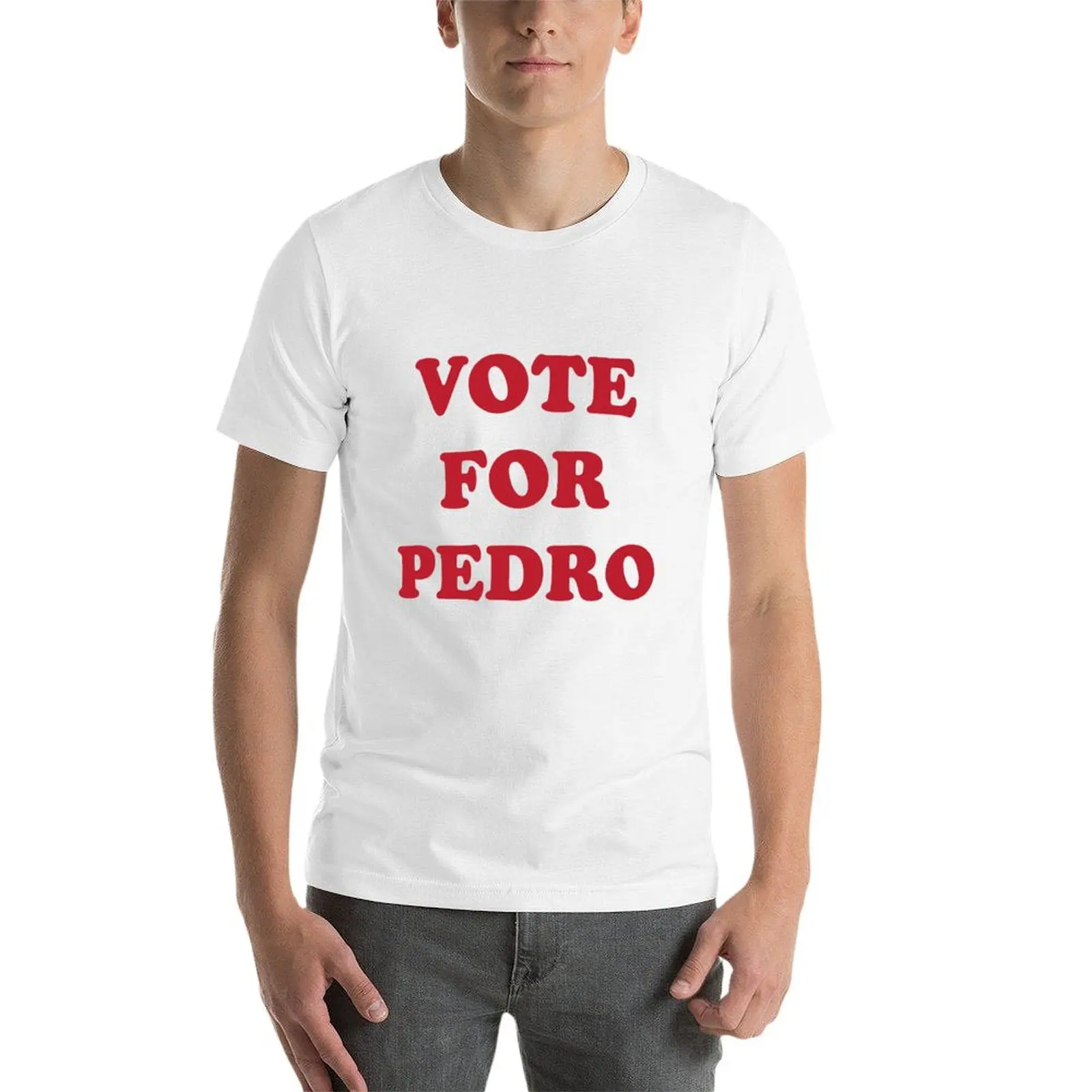 Vote For Pedro T-Shirt t shirts for man cotton soft man t shirt summer t shirt man cotton T-Shirt - view 4