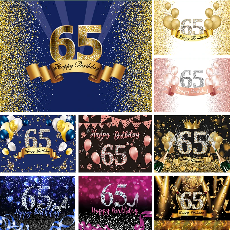 

65 Years Birthday Man Women Backdrop 65th Anniversary Party Decorations Banner Sixty-Five Years Old Balloons Photo Background