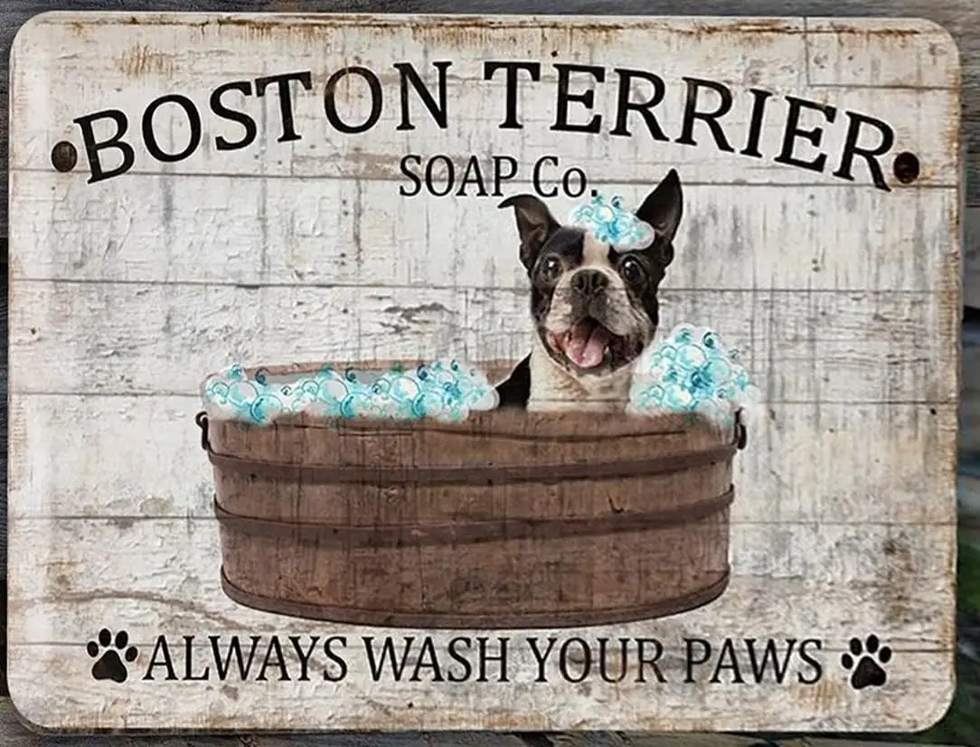 Boston Terrier Soap Company Always Wash Your Paws Funny Bathroom Aluminum Tin Sign Metal Wall Art Decorations Iron Painting sign