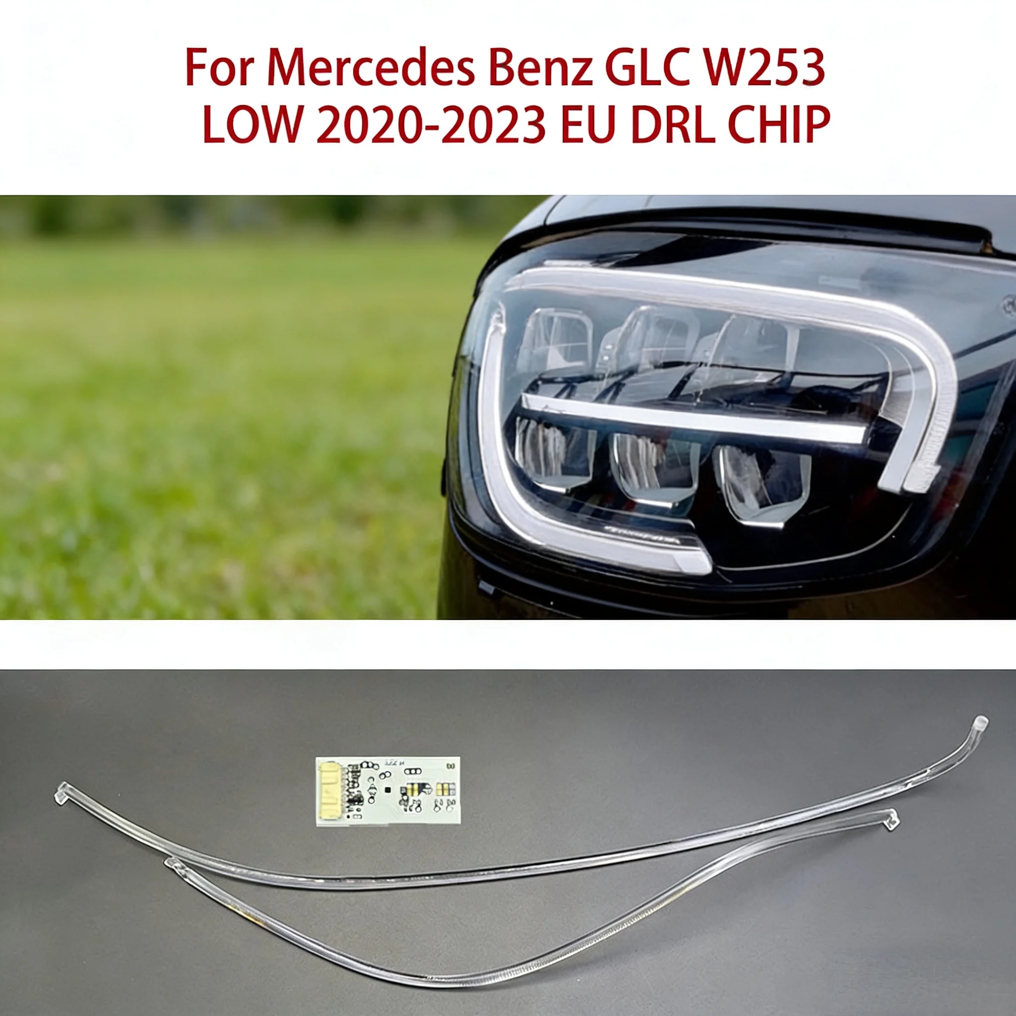Solve The Problem of No Light For Mercedes-Benz GLC W253 2020-2023 LOW European White Light Angel Eye Ballast Chip Car DRL CHIP
