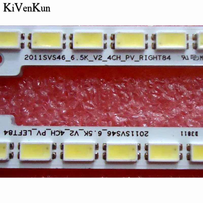 LED TV Bands Bar 2011SVS46-FHD-6.5K-LEFT/ขวา Backlight Strip JVL3-460SMA/B-R1 เลน 2011SVS46_6.5K_V2_4CH_PV_LEFT84/RIGHT84