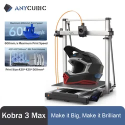 ANYCUBIC Kobra 3 Max 3D Printer with Up to 600mm/s Print Speed Massive Build Volume 500*420*420mm Smart APP Control 3D Printer