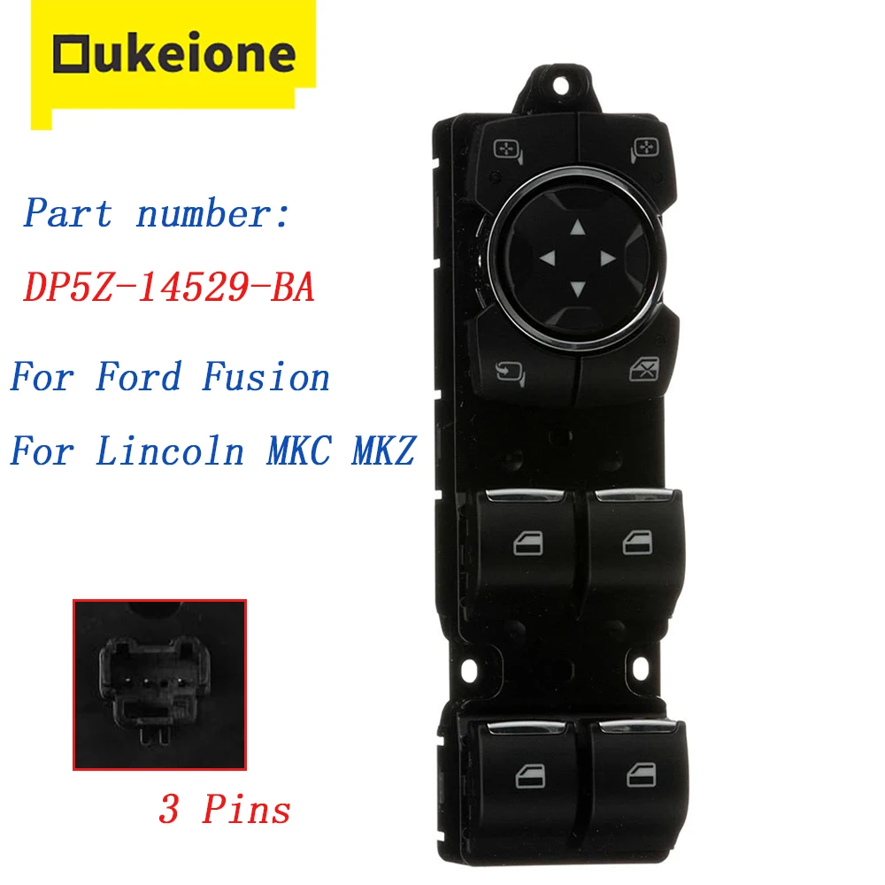 DP5Z-14529-BA For Ford Fusion Lincoln MKC MKZ 2015 2016 2017 2018 2019 Power Master Window Control Switch Lifter Button Parts