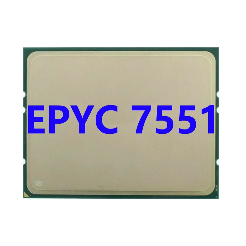 EPYC 7551 CPU 2.2GHZ 32C/64T 64M cache 180W DDR4-2666V Socket sp3 Processor for LGA4094 Motherboard