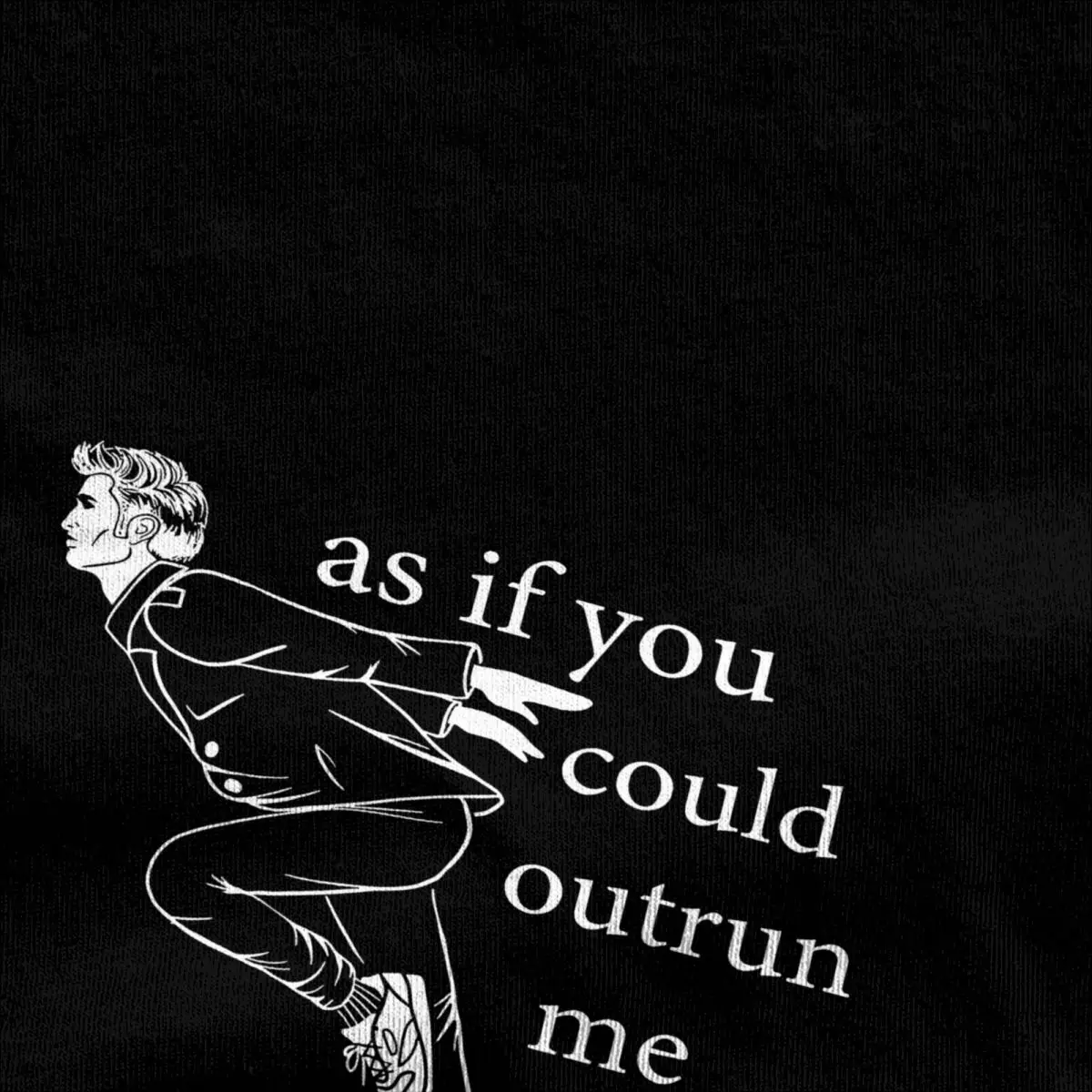 As If You Could Outrun Me T Shirts Edward Cullen Clothes Summer Y2K Basic Short Sleeves T Shirt Round Neck Trending Print Tshir