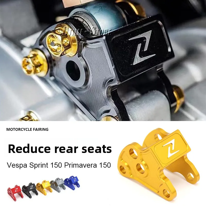 

For Piaggio Vespa Vespa Sprint 150 Motorcycle Accessories Conversion Rear Seat Lowering Bracket