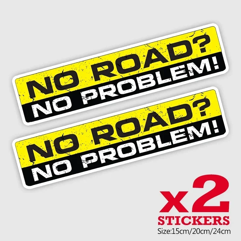 

Car Sticker 2 Pieces/Pack PVC Decal NO ROAD NO PROBLEM Sticker Waterproof Auto Decors on Bumper Rear Window Motorcycle