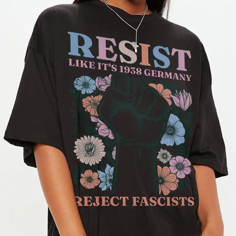 Resist 1938 Germany Reject Shirt, Subtle Floral  Political  Protest Shirt, Resist T-shirt