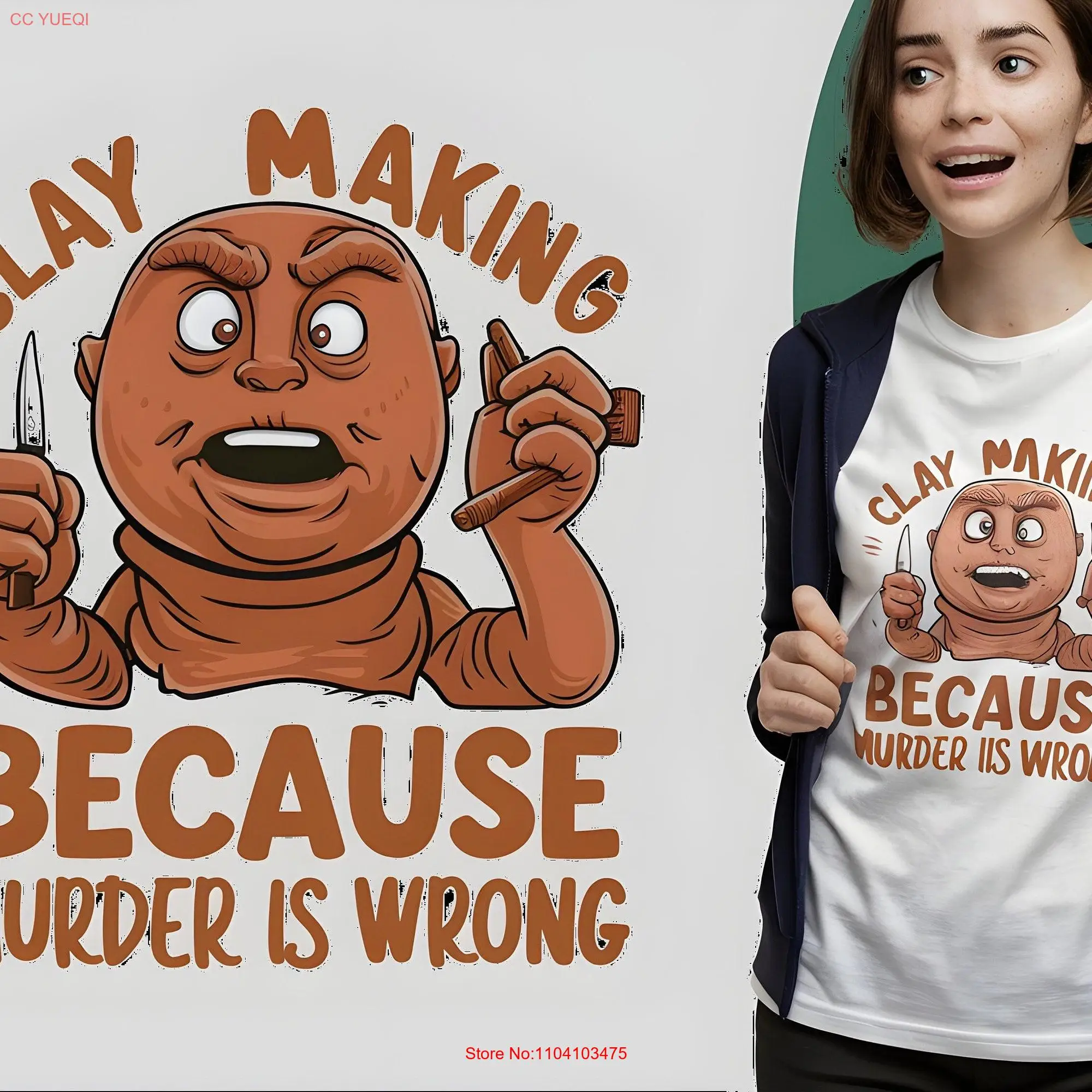 Funny 'Clay Making Because Murder is Wrong' T Shirt Perfect for Pottery Lovers long or short sleeves