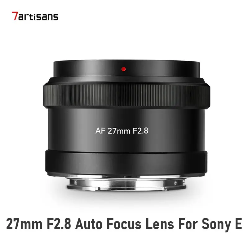 

7artisans AF 27mm F2.8 APS-C Auto Focus STM Prime Lens For Sony E-Mount Mirrorless Cameras A6300 A6400 A6500 A6600 NEX-3 NEX-3N