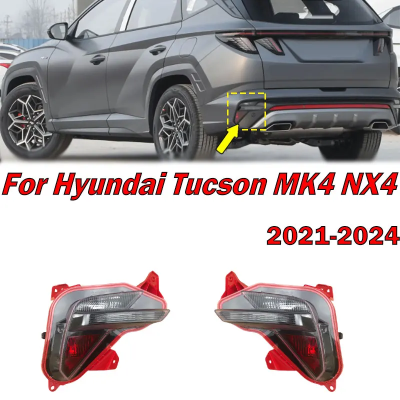 

Для Hyundai Tucson MK4 NX4 2021 2022 2023 2024, задний противотуманный фонарь, задний бампер, стоп-сигнал, отражатель, фонарь заднего хода в сборе