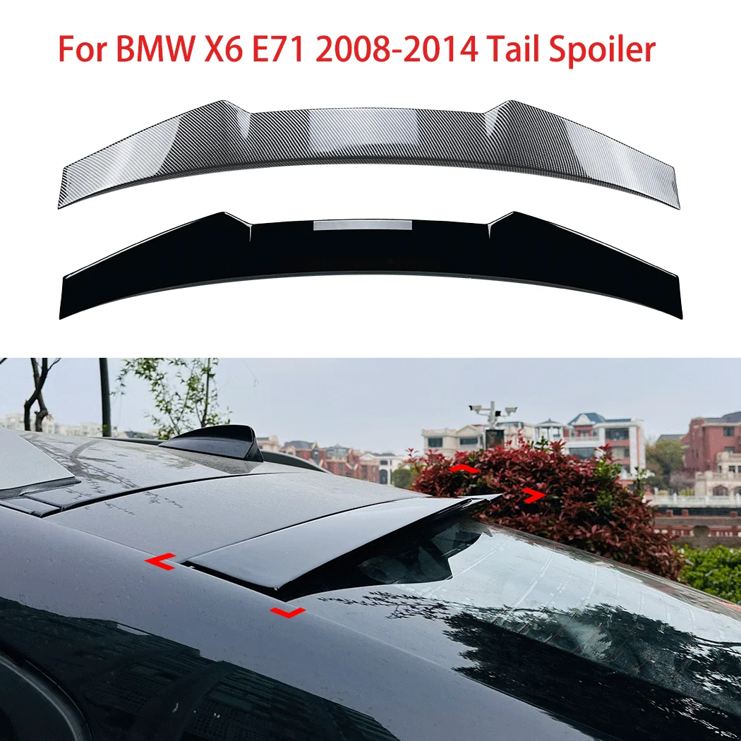 

Car Rear Spoiler Tail Wing Fixed Wind Wing For BMW X6 E71 2008-2014 Sport Style Rear Roof Trunk Rear Lip Exterior Guard Body Kit