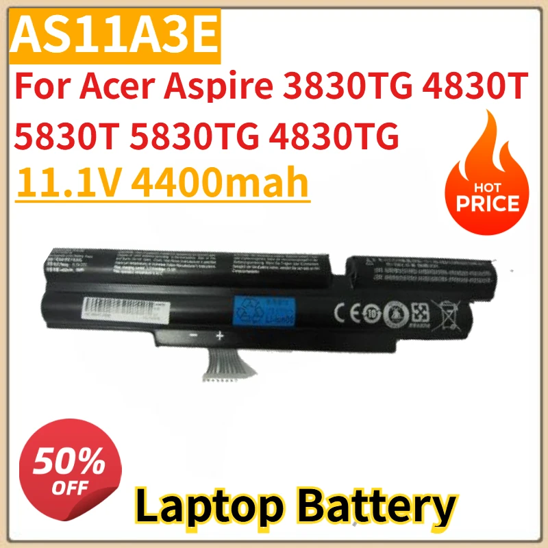 

New 3830T 11.1V 4400mah Laptop battery AS11A3E for Acer Aspire 3830TG 4830T 5830T 5830TG 4830TG AS11A3E AS11A5E