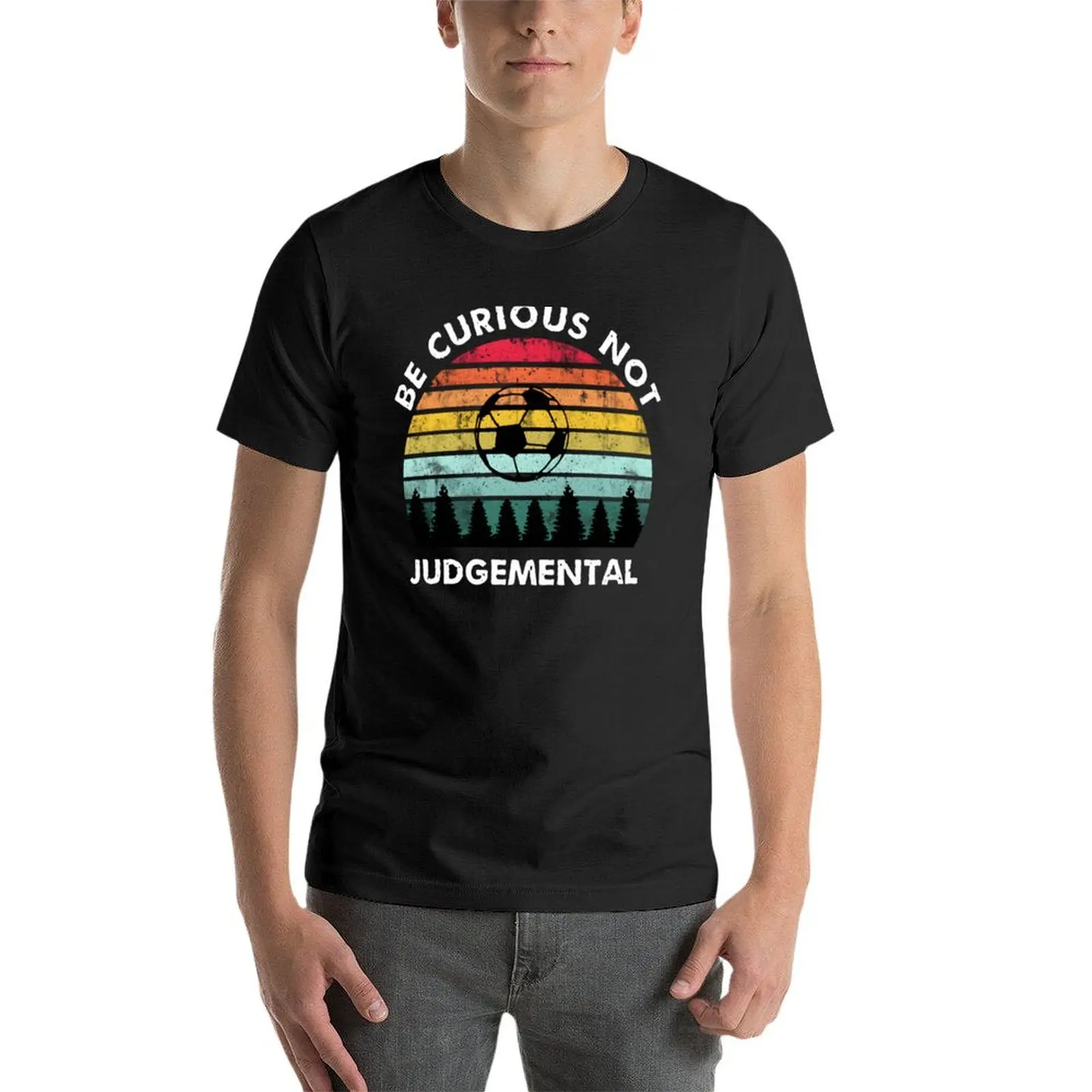 Retro Vintage Be Curious Not Judgemental - Football Ted Wise Quote For Football Masters And Players T-Shirt image 4