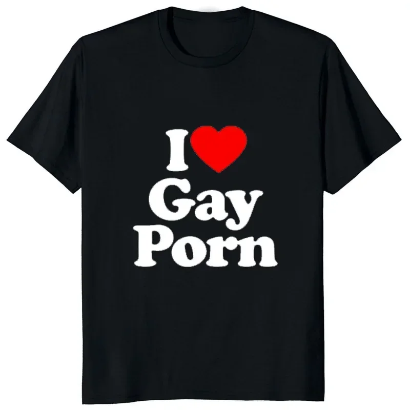 Humor Funny I Love Gay Porn Printed Mens T Shirts Casual Harajuku Fashion LGBT T Shirt Short Sleeve Streetwear Hipster T-shirt