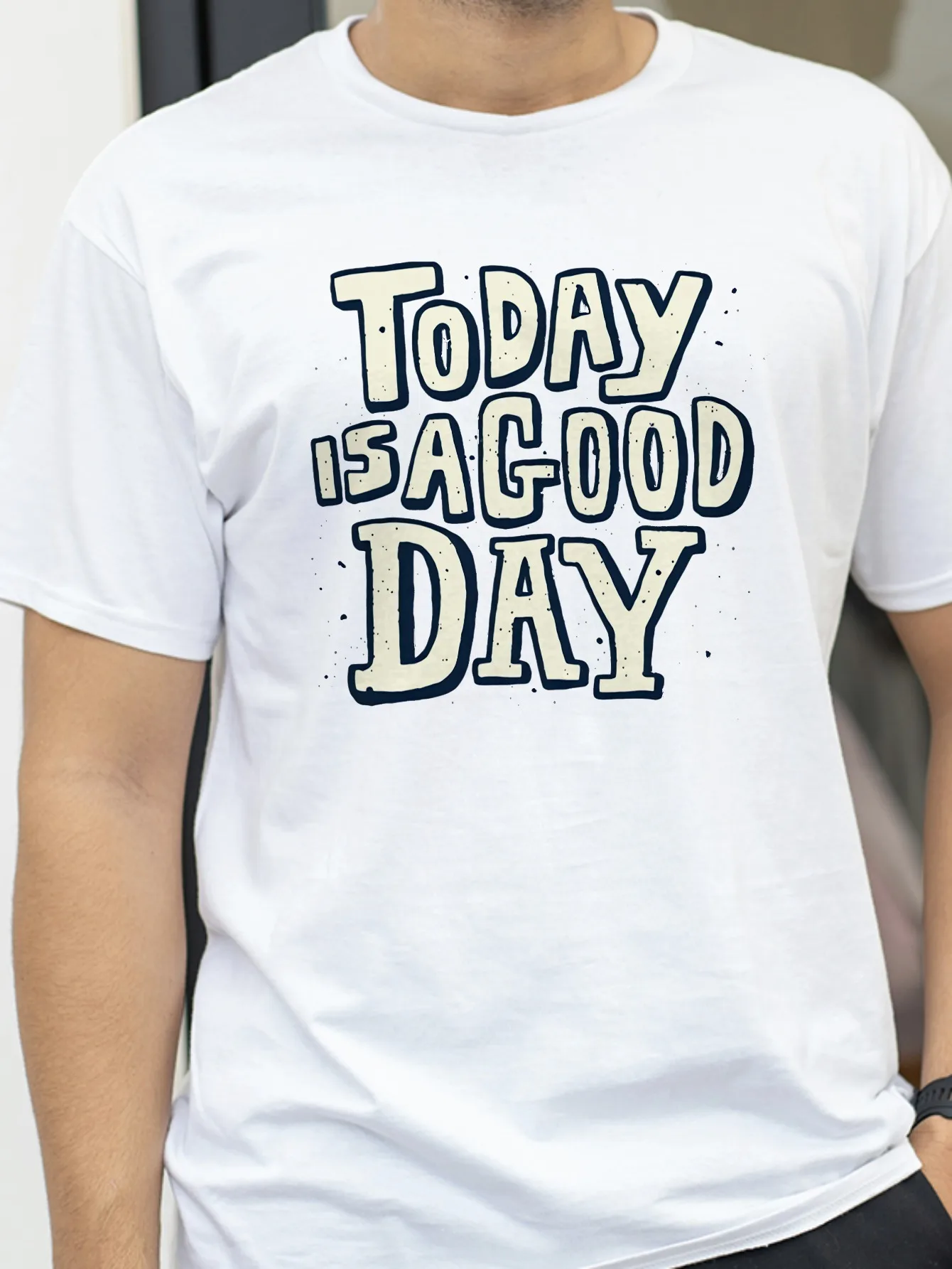 

Today Is A Good Day Print t shirts Summer Fashion Casual Harajuku Tees For Men Women Street Short Round Neck Tops tshirts