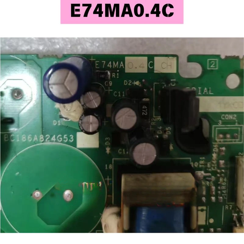 Used E74MA0.4C BC186A824G53 Power supply board Functional test OK Quick delivery