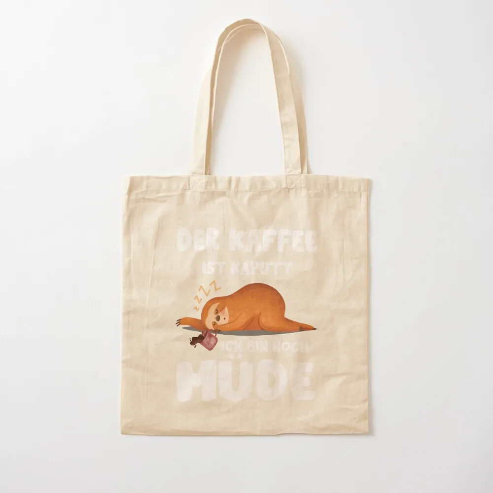 Sloth Kaffee Kaputt Ich Bin Müde Büro Geschenk Morgenuffel Tote Bag Shopper Bag Women Big Bag Women Canvas Tote