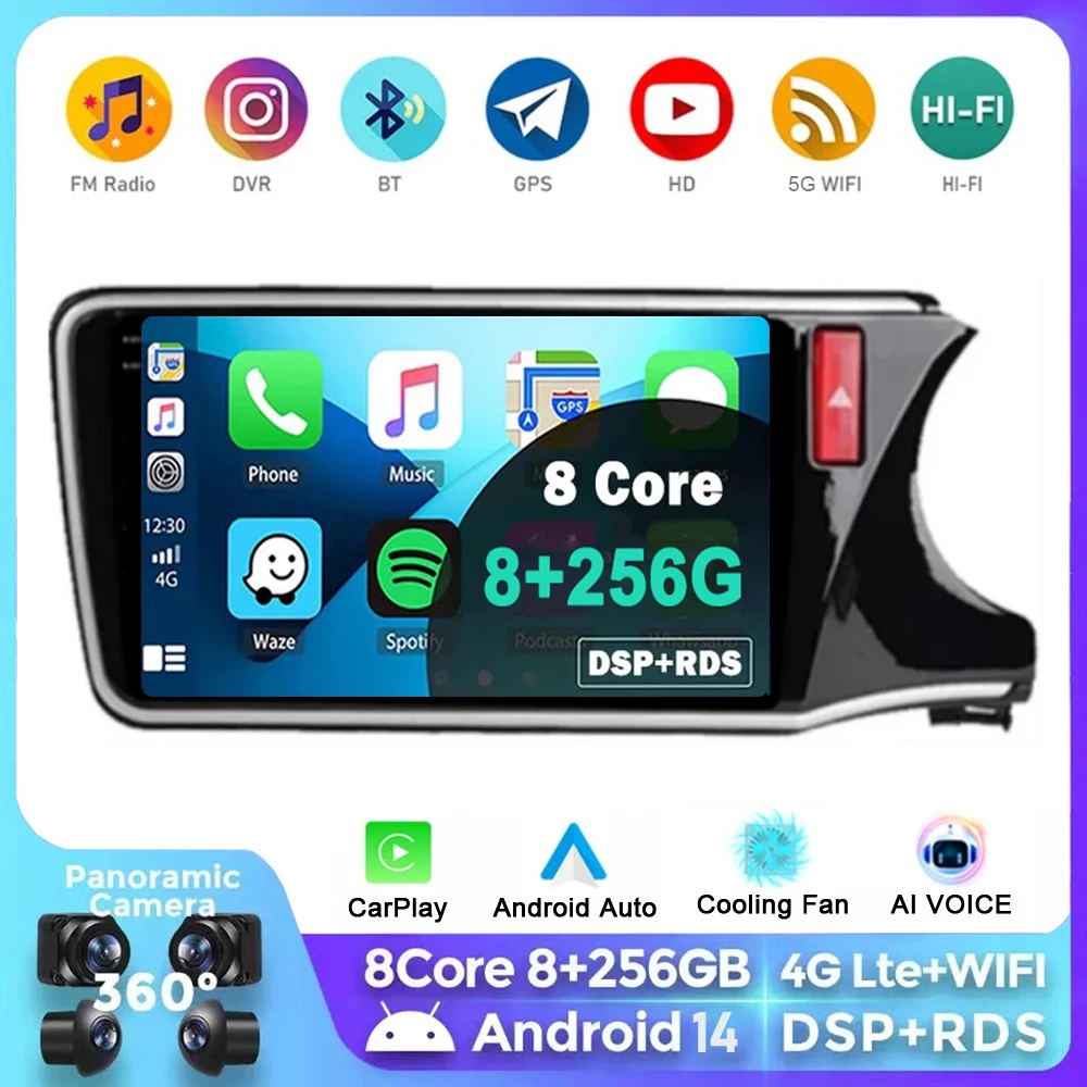 

Android 14 Auto Carplay For Honda CITY 2014-2019 RHD Multimedia Stereo Car Video Player Navigation GPS Radio 4G+WIF 360 CameraI