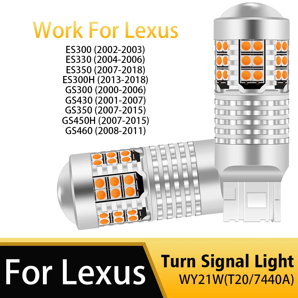 2pcs LED Turn Signal Light Blub Lamp Canbus WY21W T20 7440A For Lexus ES300 ES330 ES350 ES300H GS300 GS430 GS350 GS450H GS460