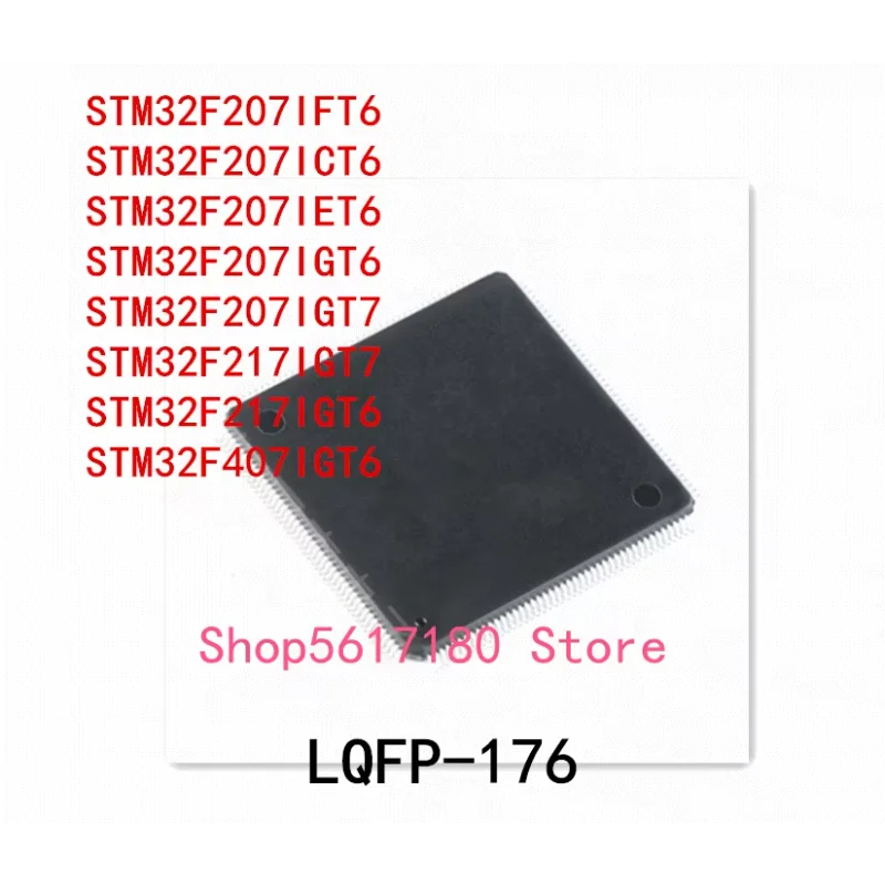 10PCS STM32F207IFT6 STM32F207ICT6 STM32F207IET6 STM32F207IGT6 STM32F207IGT7 STM32F217IGT7 STM32F217IGT6 STM32F407IGT6 LQFP-176