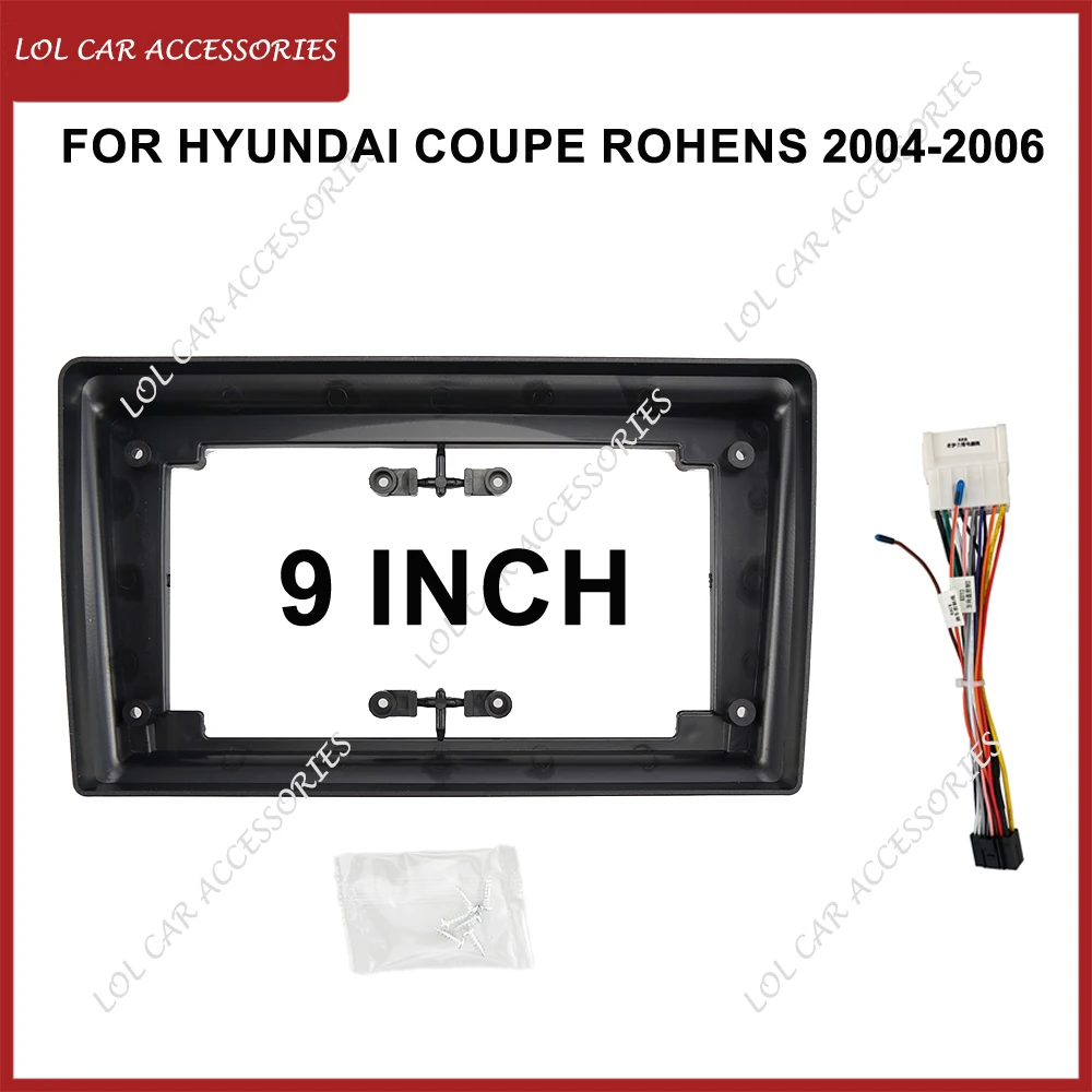 

9-дюймовый для HYUNDAI Coupe Rohens 2004-2006, автомобильный радиоприемник Android MP5, лицевая панель, 2 Din, головное устройство, стерео панель, крышка приборной панели
