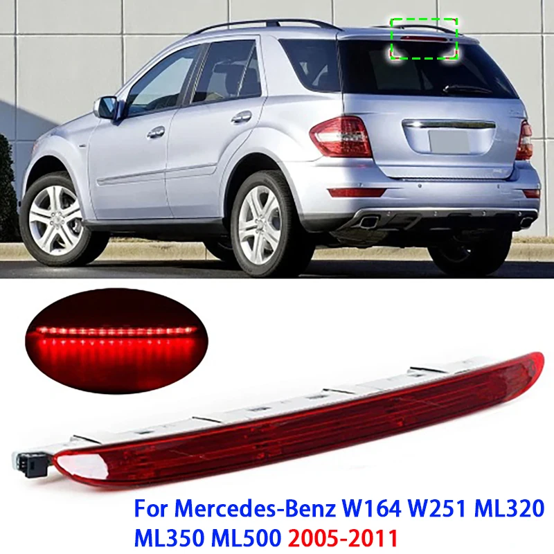 Car Rear Addtional Brake Light for Mercedes-Benz W164 W251 ML320 ML350 ML500 2005-2011