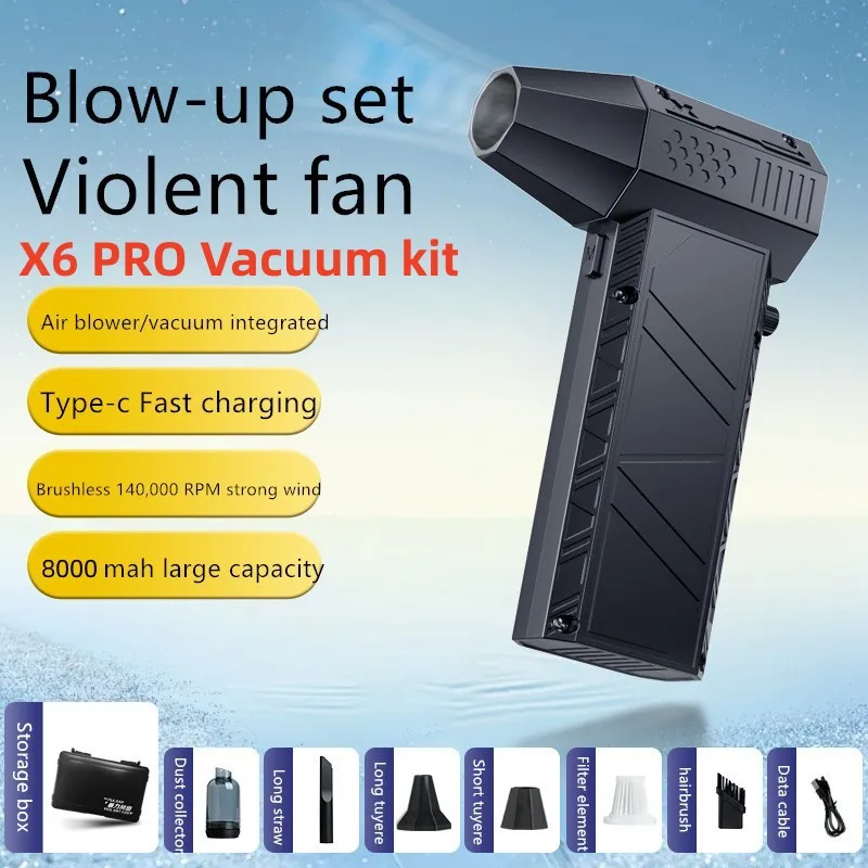 X6 Pro Violent Fan 140000RPM Powerful Air Blower Vacuum Dust Cleaner Type-C Charging Winds 53m/s Brushless Turbo Jet Blower Fan