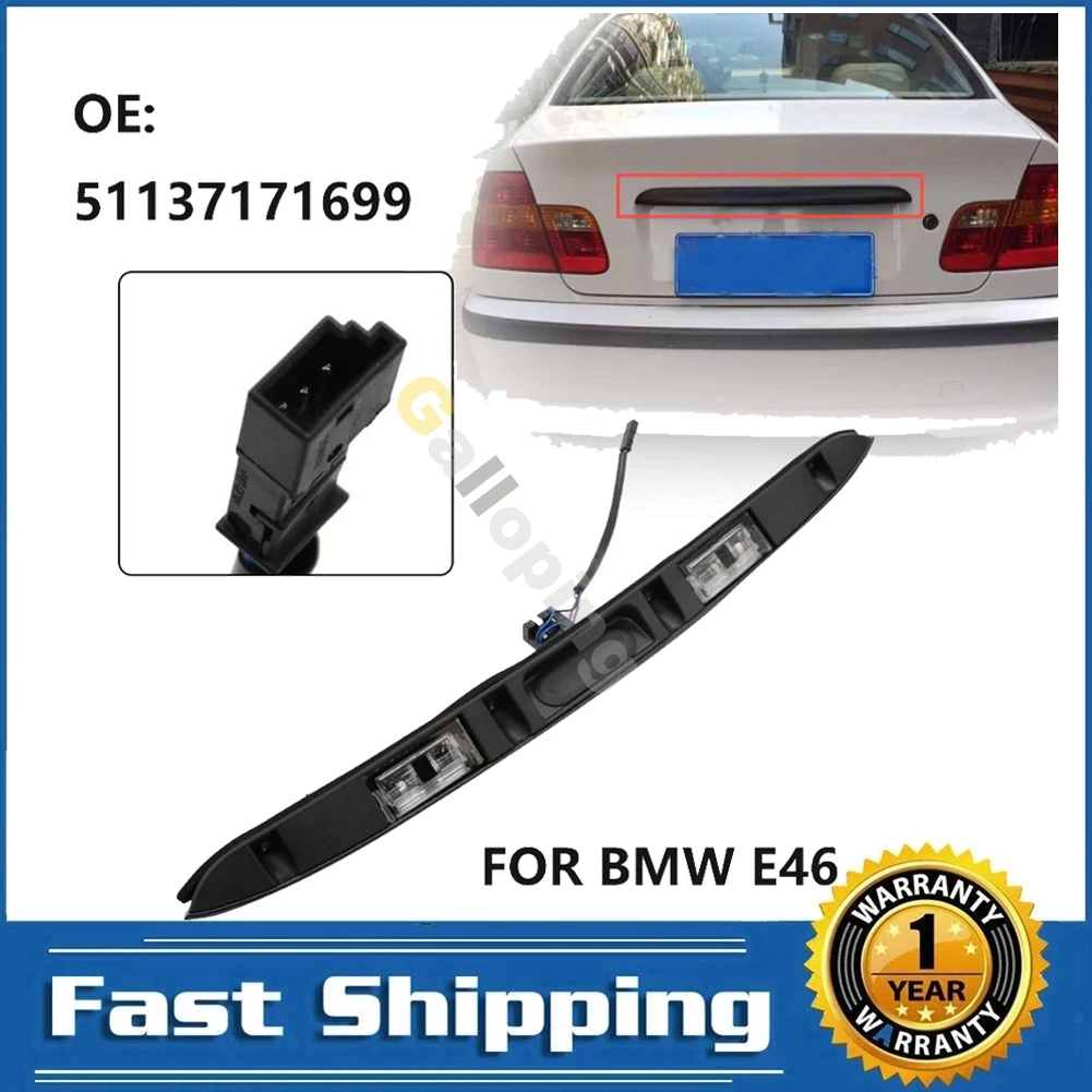 For 1999 - 05 BMW3 Series E46 Sedan Car Trunk Lid Grip Handle with License Plate Light Trunk Switch Button 51137171699 Car Parts