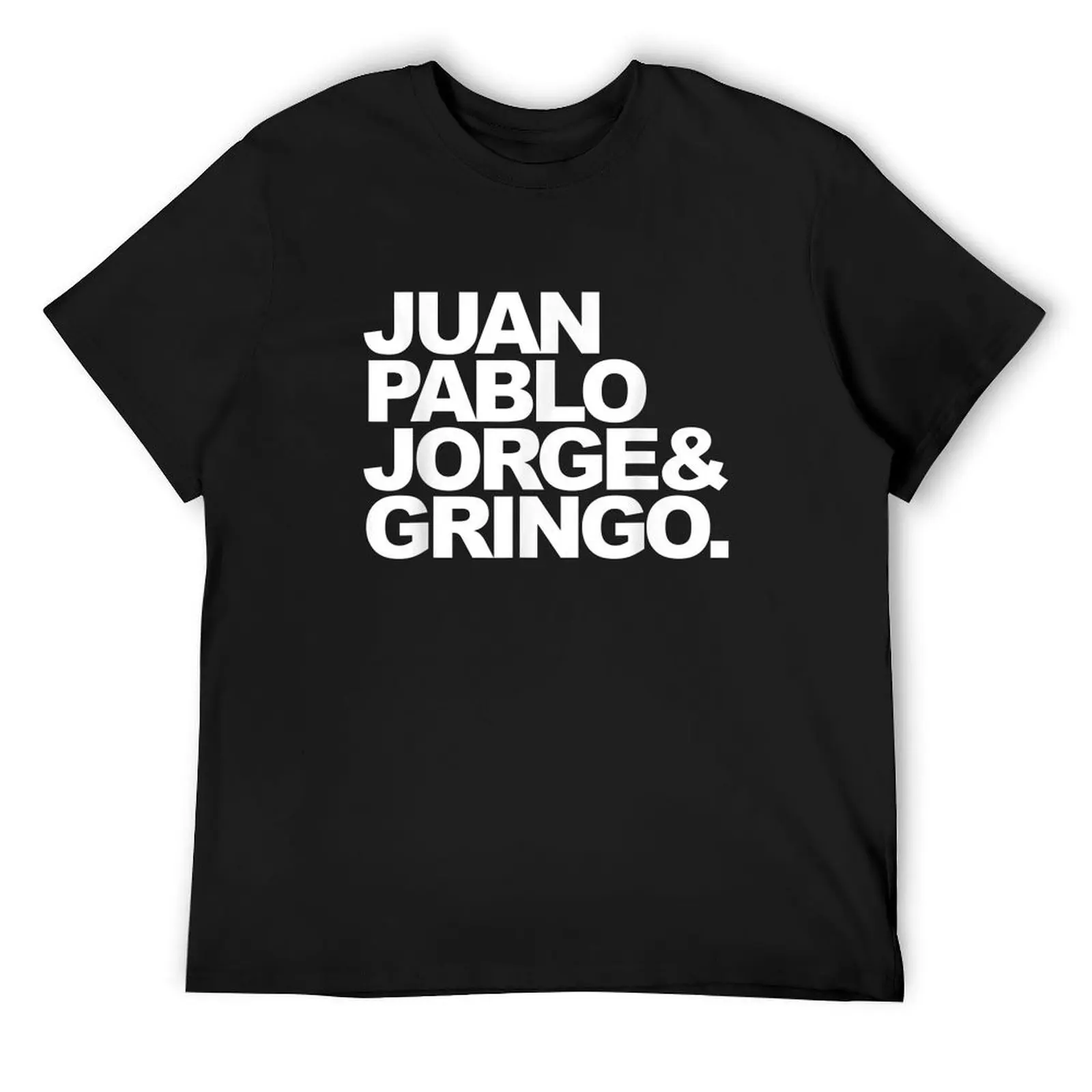 

juan and pablo jorge and gringo tshirt T-Shirt Clothing anime figures cotton graphic tees tshirts for men