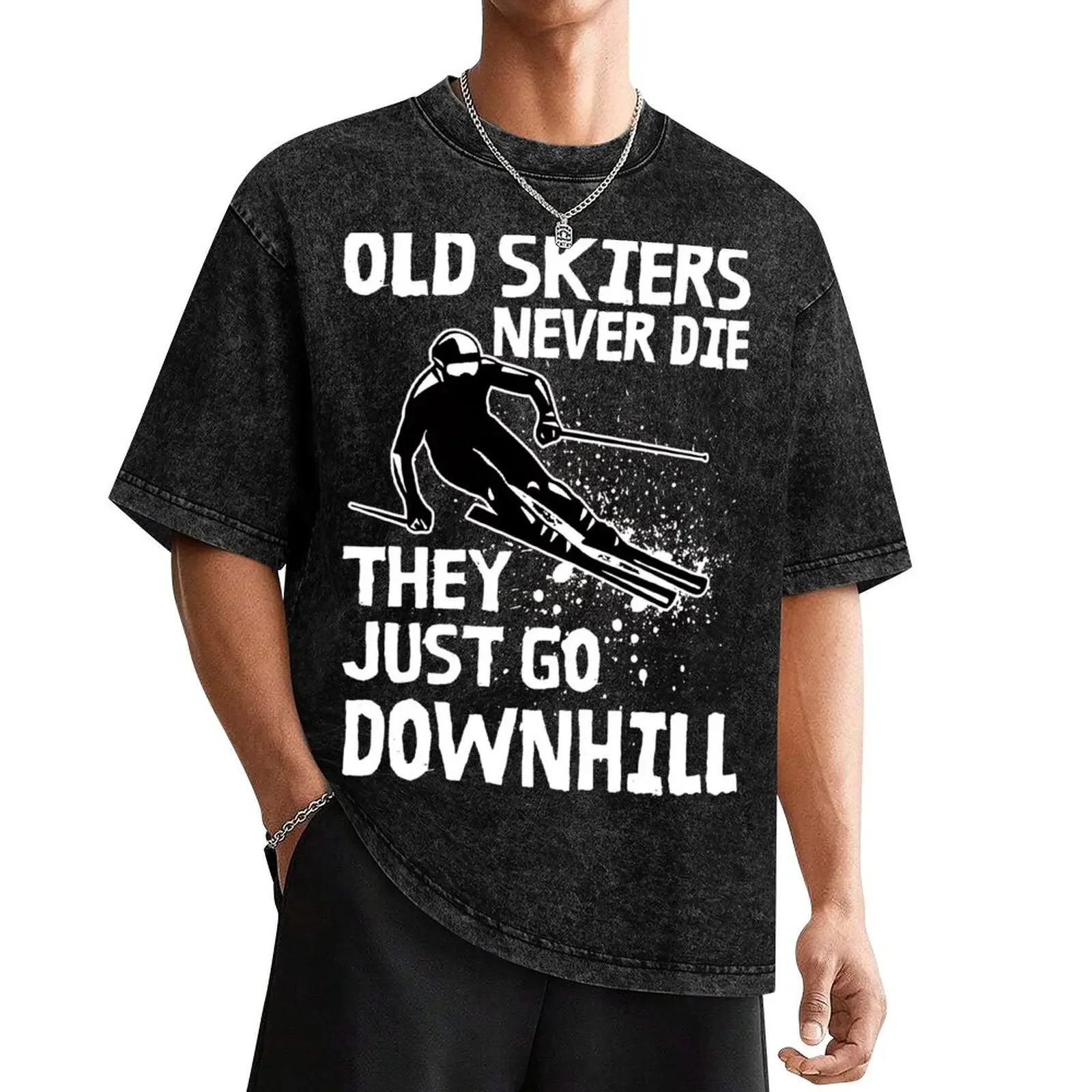 

Old Skiers Never Die They Just Go Downhill T-Shirt plain blanks custom shirt oversized graphic tee mens champion t shirts