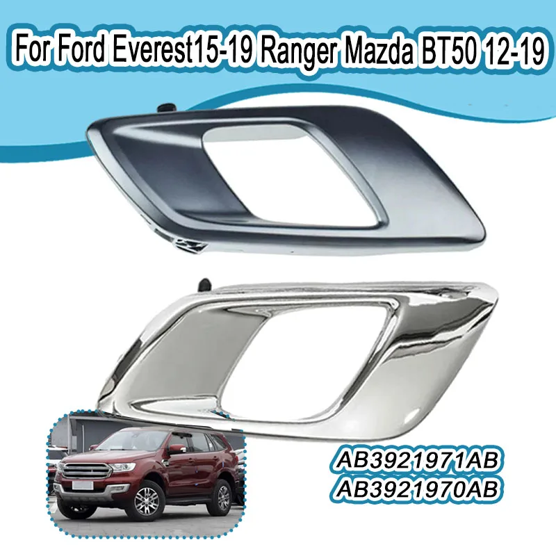 For Ford Everest15-19 Ranger Mazda BT50 12-19 Car Exterior Door Handle Electroplating AB3921971AB AB3921970AB