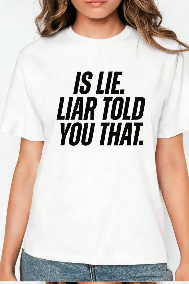 Women 100% Cotton Casual Top Bold Sarcasm IS LIE Letter Print Trendy Streetwear Casual Short Sleeve Top