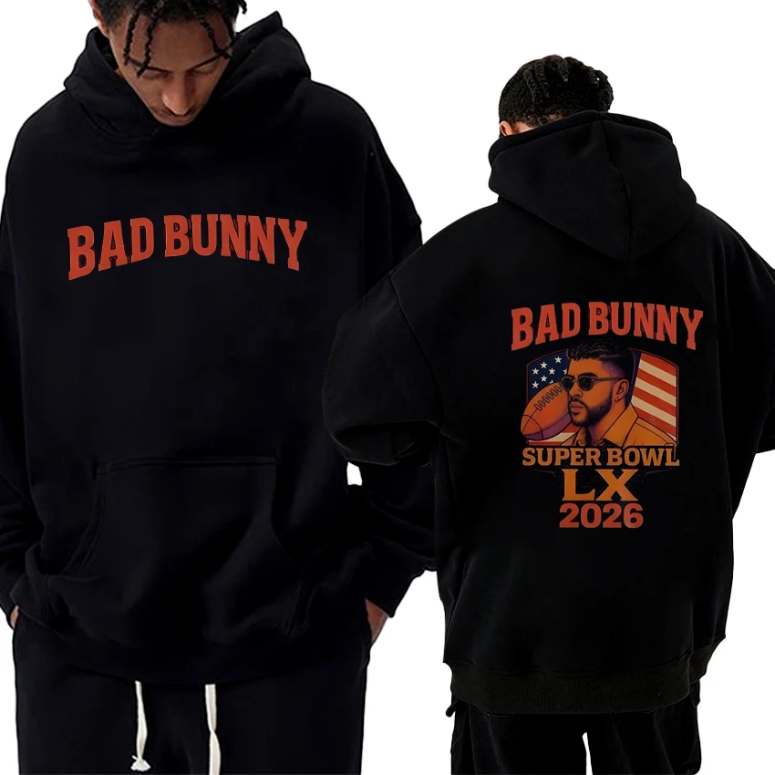 

Rapper Bad Bunny Super Bowl LX 2026 Double Sided printed Hoodie New Unisex harajuku fashion pullover Men women Fleece Sweatshirt