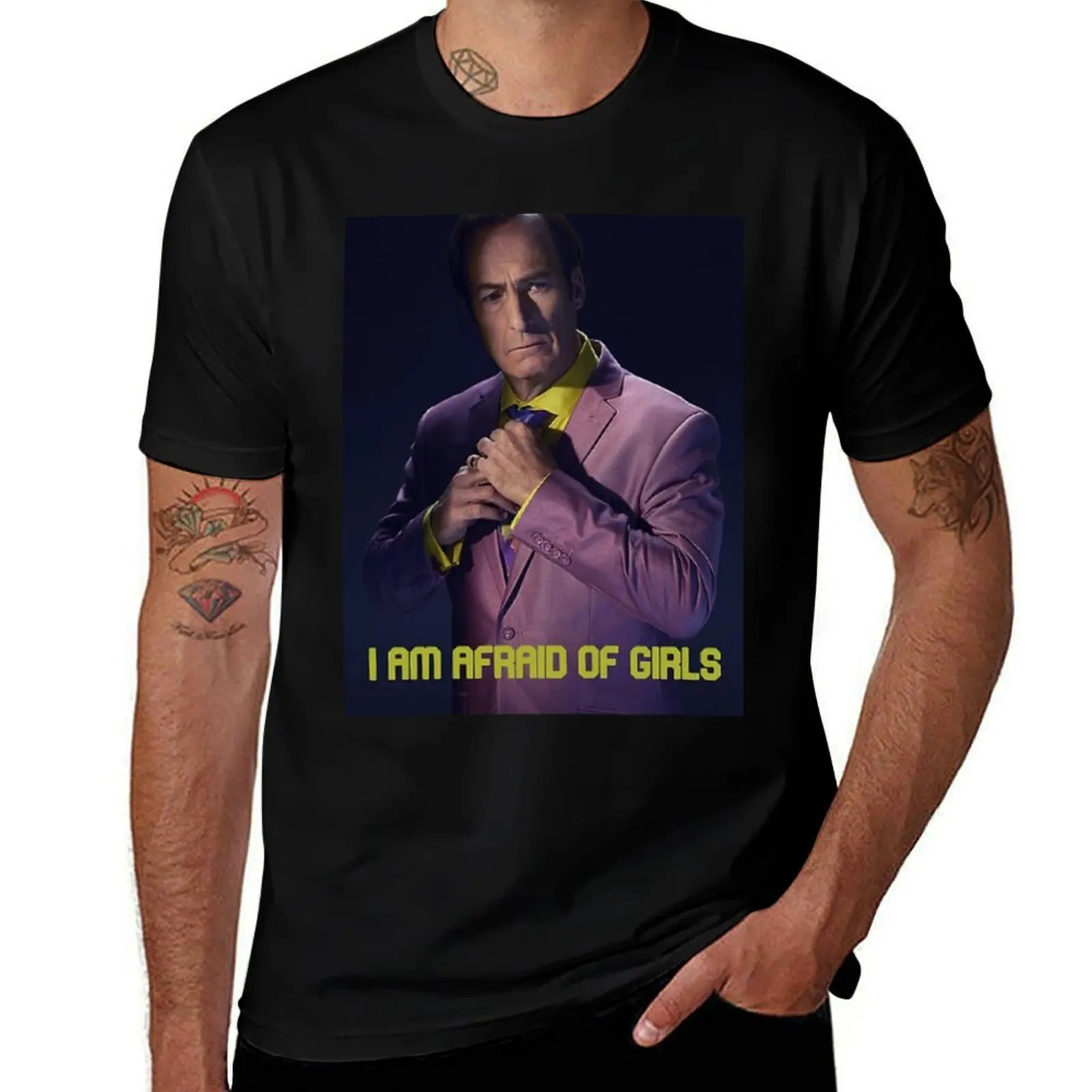 

I am afraid of girls (Gangsta) T-Shirt man t shirts graphic t shirt for man 100 percent cotton man t shirt cotton T-shirt