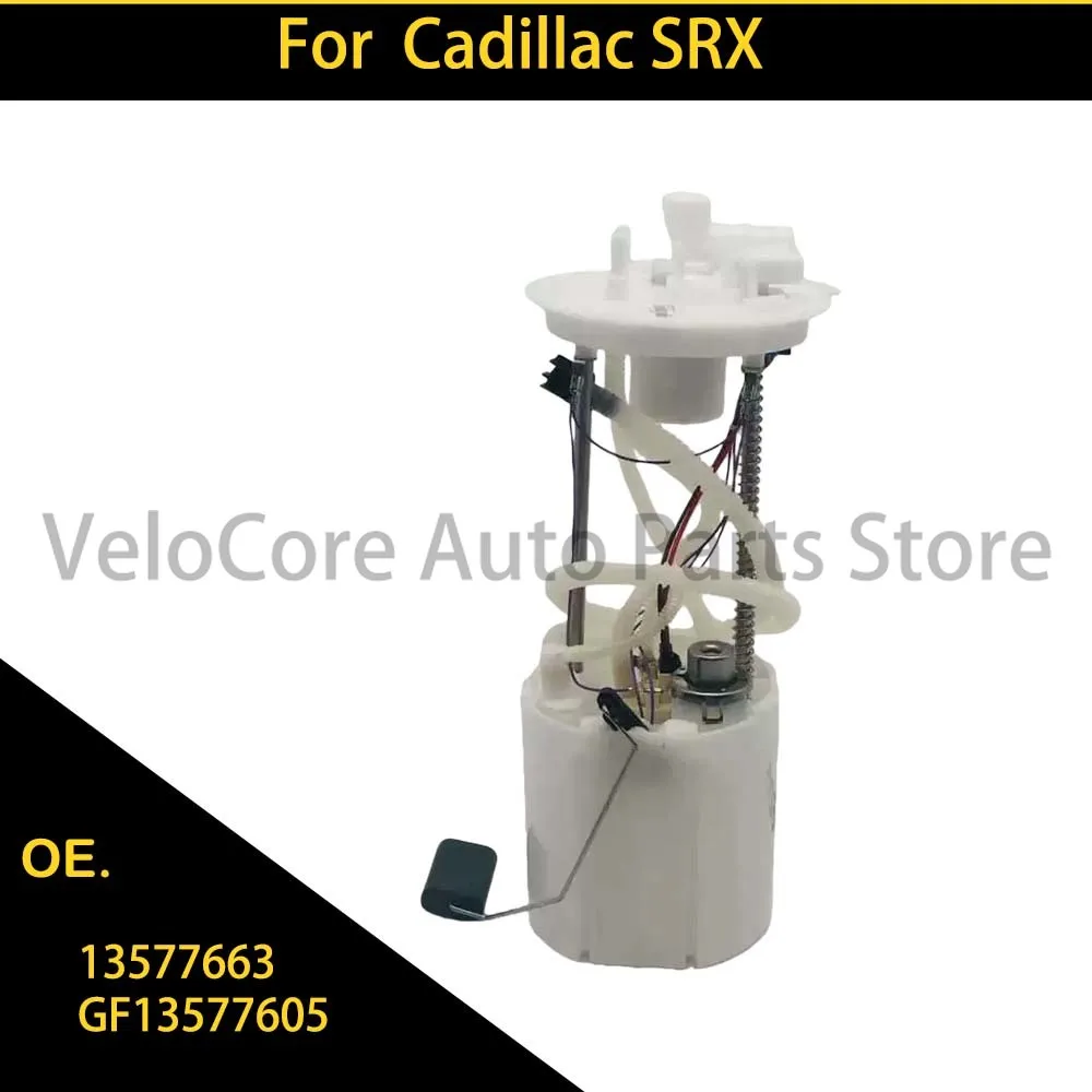 

For Cadillac SRX 2.0T Fuel Pump Assembly 13577663 GF13577605